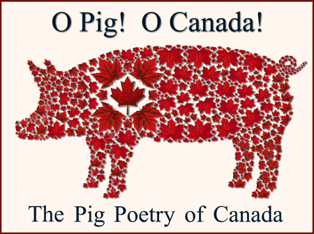 O Pig! O Canada!